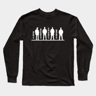 Choose Trainspotting! Long Sleeve T-Shirt